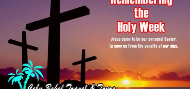 Remembering the Holy Week