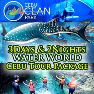CEBU WATERWORLD 3 DAYS 2 NIGHTS PACKAGE